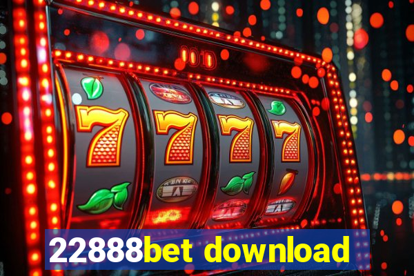 22888bet download